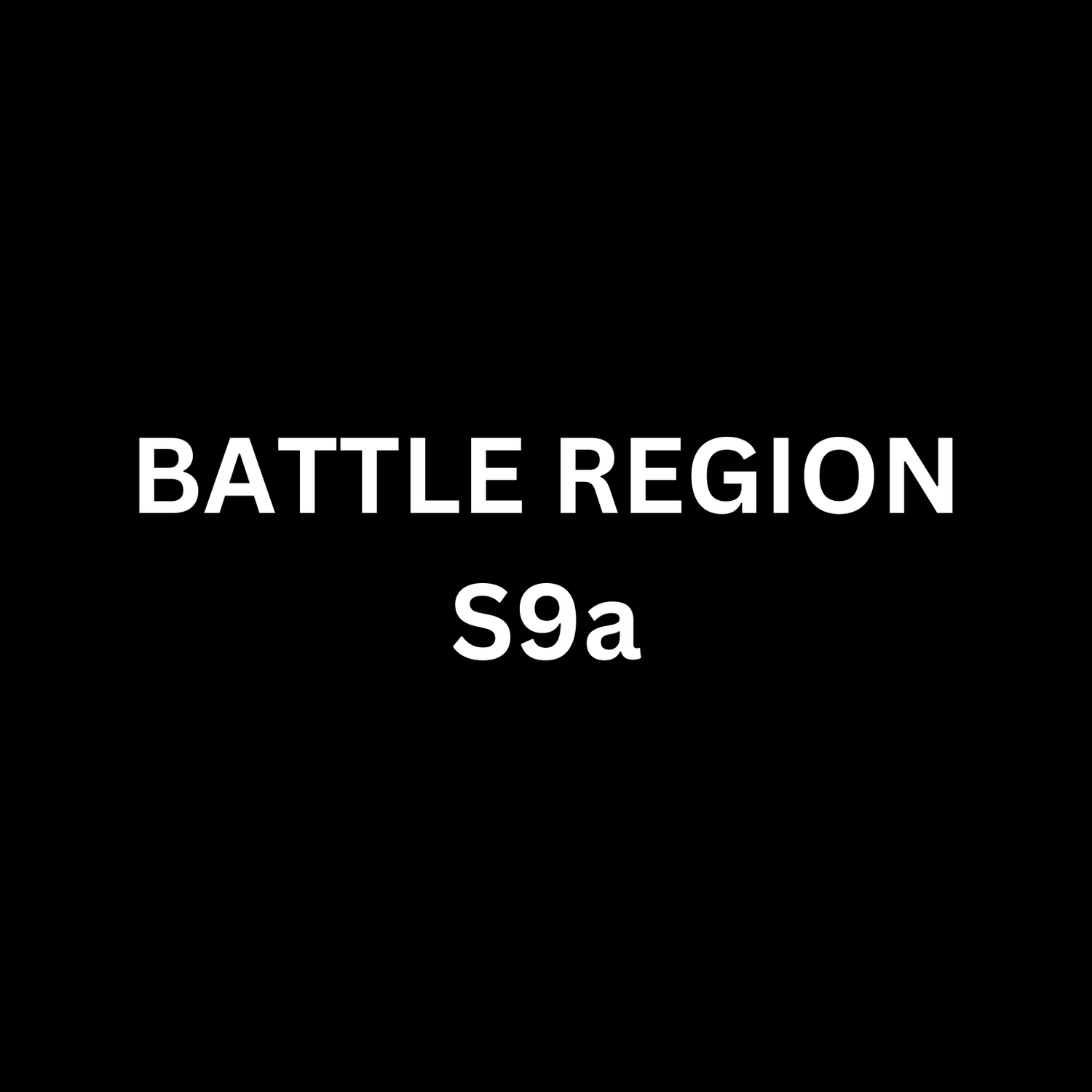 BATTLE REGION - S9a
