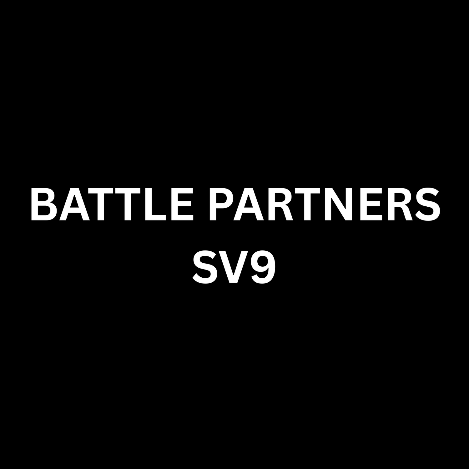 BATTLE PARTNERS - SV9